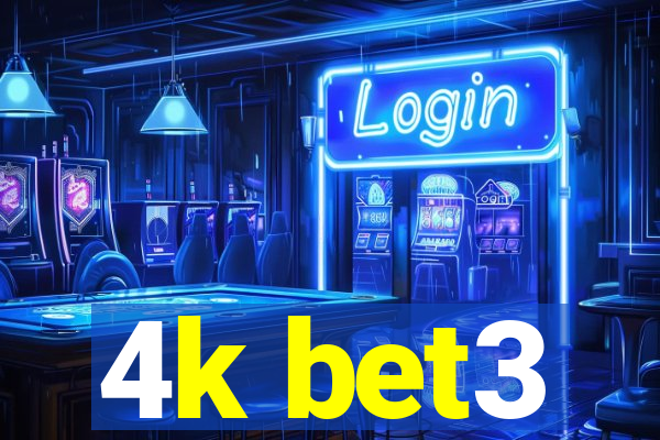 4k bet3